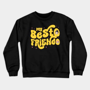 My Besto Friendo Best friend Funny Anime Gift For Fans Boy Girls Crewneck Sweatshirt